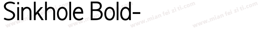 Sinkhole Bold字体转换